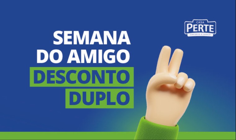 Dia do Amigo na Casa Perte: Celebre com descontos imperdíveis!